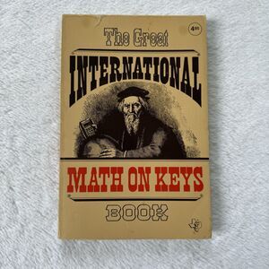 1976 Edition - The Great International Math on Keys Book by Texas Instruments